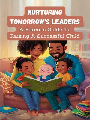 cover image of Nurturing Tomorrow's Leaders
